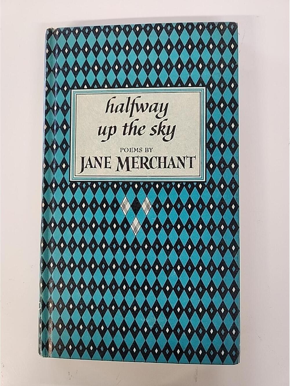 Halfway Up The Sky Poems by Jane Merchant 1956 Poetry Abingdon Press